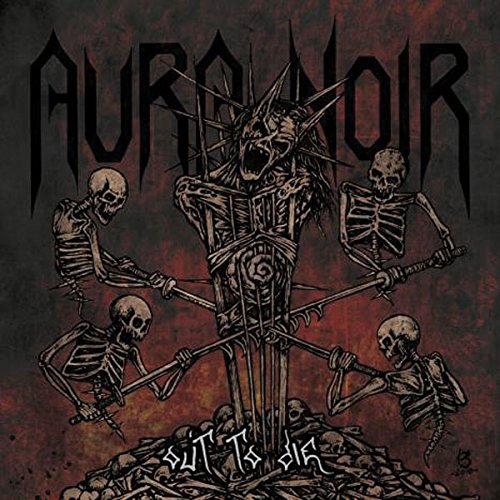 Album Art for Out to Die by Aura Noir