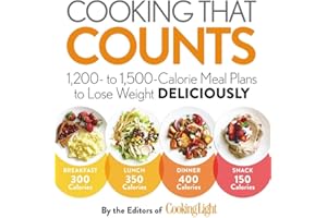 Cooking that Counts: 1,200- to 1,500-Calorie Meal Plans to Lose Weight Deliciously