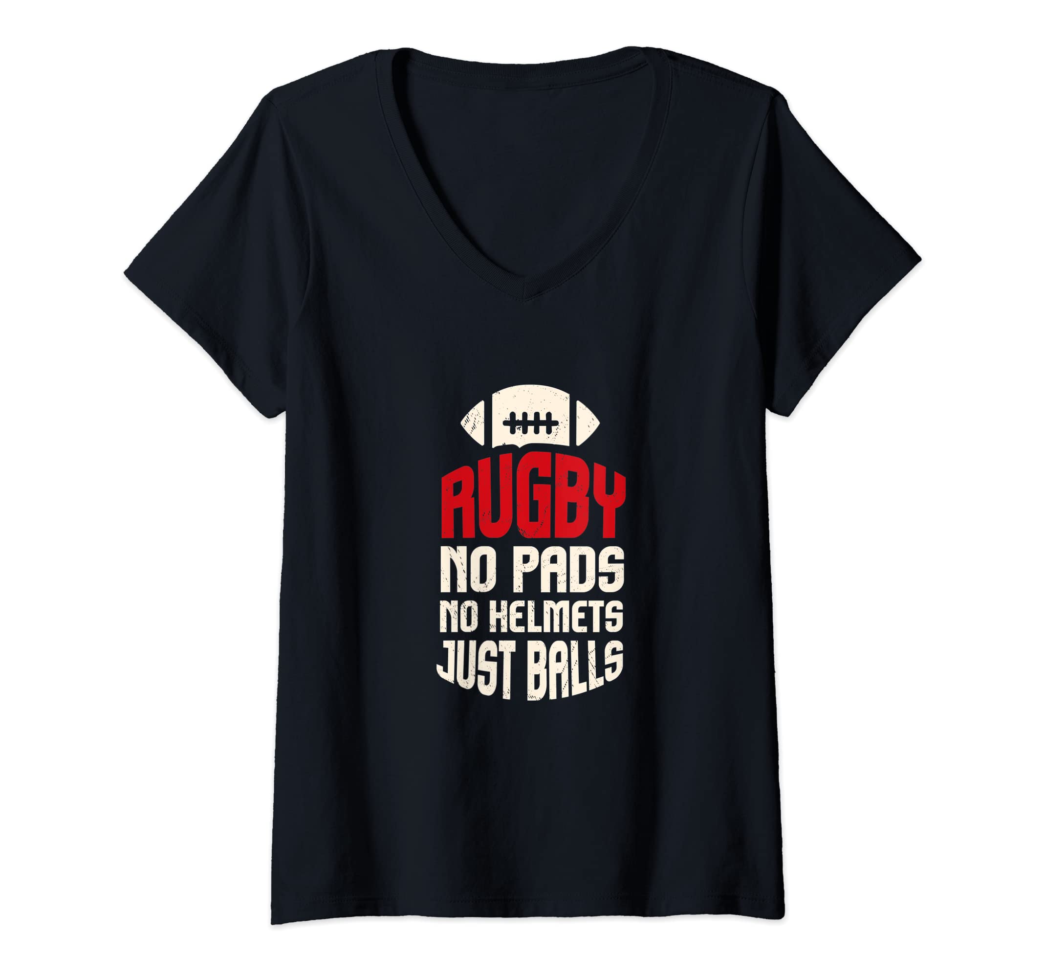 Womens Rugby No Helmet Just Balls I Rugby Player I Rugby V-Neck T-Shirt