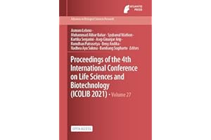 Proceedings of the 4th International Conference on Life Sciences and Biotechnology (ICOLIB 2021) (Advances in Biological Scie