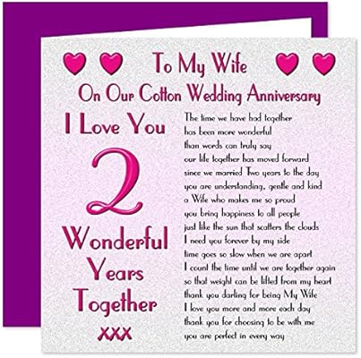 My Wife 2nd Wedding Anniversary Card On Our Cotton Anniversary 2 Years Sentimental Verse I Love You Amazon Co Uk Office Products