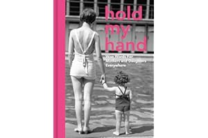 Hold My Hand: Wise words for mothers and daughters everywhere