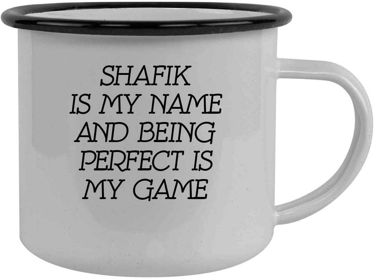 Shafik Is My Name And Being Perfect Is My Game - Stainless Steel 12oz Camping Mug, Black