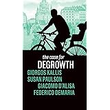 The Case for Degrowth