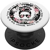 Mom Life Messy Bun Women Momlife Proverb Roses Bleached PopSockets Adhesive PopGrip
