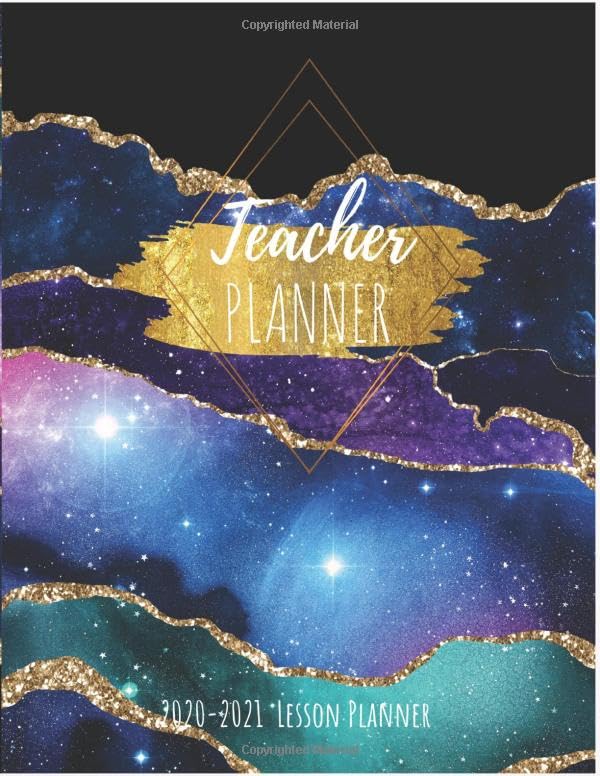 Teacher Planner 2020-2021: Lesson Planner for Teachers: Weekly and Monthly Teacher Planner | Academic Year Teacher Agenda For Class Organization ... (Lesson Plan Books For Teachers 2020-2021)