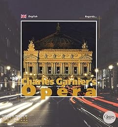 Charles Garnier's Opéra