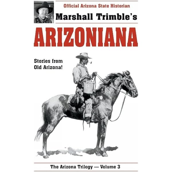 In Old Arizona: True Tales of the Wild Frontier!: Trimble