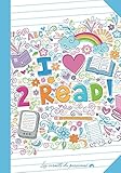 I love 2 read (Les carnets du passionné) (French Edition) by Shealynn Royan