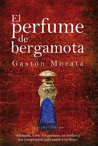 El perfume de bergamota (Novela) (Spanish Edition)