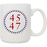 Trump 45-47 Mug &ndash; 11 oz Ceramic Patriotic Coffee Mug &ndash; Made in America