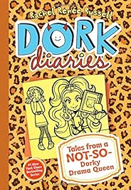 Dork Diaries 9: Tales from a Not-So-Dorky Drama Queen (9)