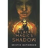 Black Magic's Shadow (Siren Song)