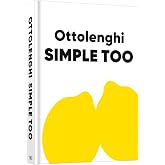 Ottolenghi Simple Too: A Cookbook