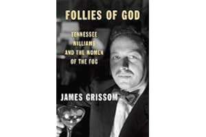 Follies of God: Tennessee Williams and the Women of the Fog