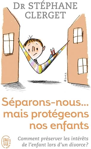 Download Séparons-nous... mais protégeons nos enfants PDF