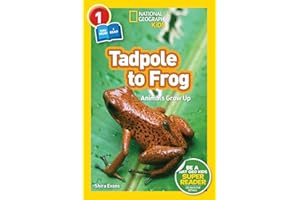 Tadpole to Frog (National Geographic Kids Readers, Level 1/Co-Reader): Animals Grow Up