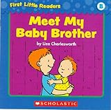 Paperback Meet My Baby Brother (First Little Readers; Level B) Book