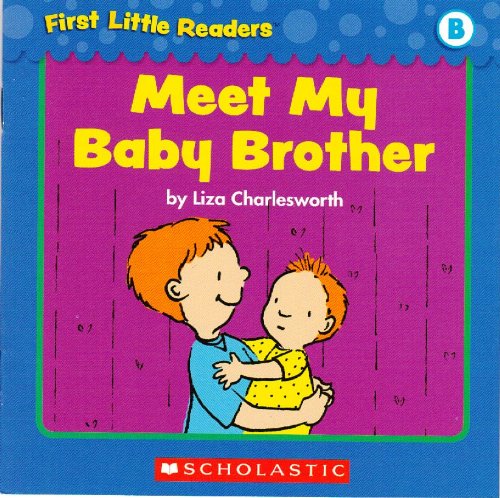 Meet My Baby Brother (First Little Readers; Lev... 0545256380 Book Cover