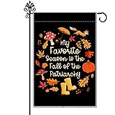 Hafhue My Favorite Season Is The Fall of The Patriarchy Garden Flag, 12 x 18 Inch Double Sided Farmhouse Holiday Yard Feminist Lawn Decoration Flag, Funny Fall Weather Resistant Women's Rights Sign
