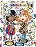 Guitar Girls Coloring Book by Nancy Marasa
