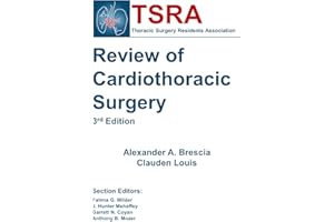 TSRA Review of Cardiothoracic Surgery (3rd Edition)