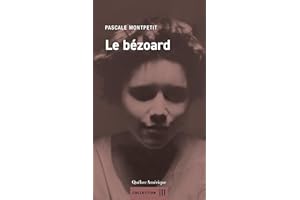 Le bézoard (French Edition)