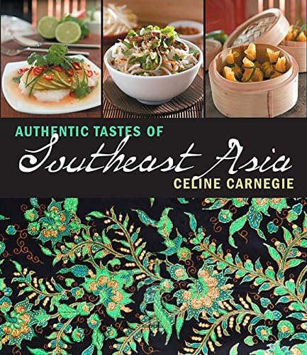 AUTHENTIC TASTES Of Southeast Asia
