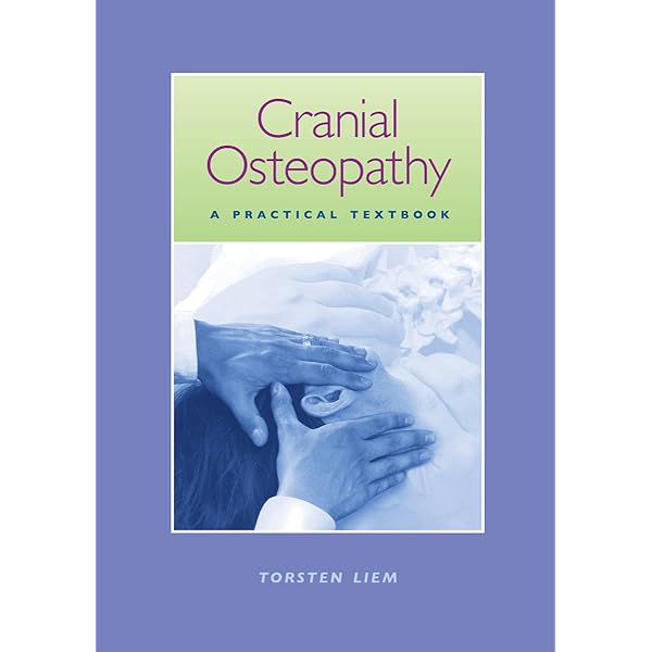 Cranial Osteopathy: Principles and Practice: 9780443074998