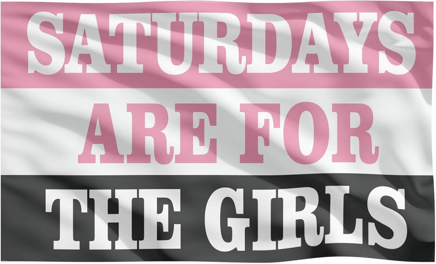 Saturdays are for The Girls Flag 3 x 5 Feet Outdoor Indoor Dorm Room Flag Banner Fraternity Party Dorm College Flag for Garden Balcony Themed Party Decoration (Pink, White, Grey)