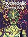 Psychedelic Coloring Book: Adult Coloring Book of Hippy, Trippy Designs by Creative Coloring