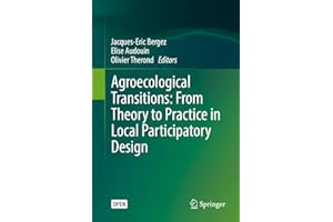 Agroecological Transitions: From Theory to Practice in Local Participatory Design
