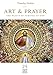 Art and Prayer: The Beauty of Turning to God (Mount Tabor Books)