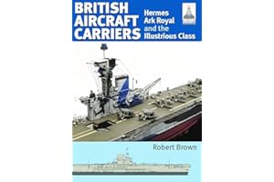 ShipCraft 32: British Aircraft Carriers: Hermes, Ark Royal and the Illustrious Class (Ship Craft Modelling)