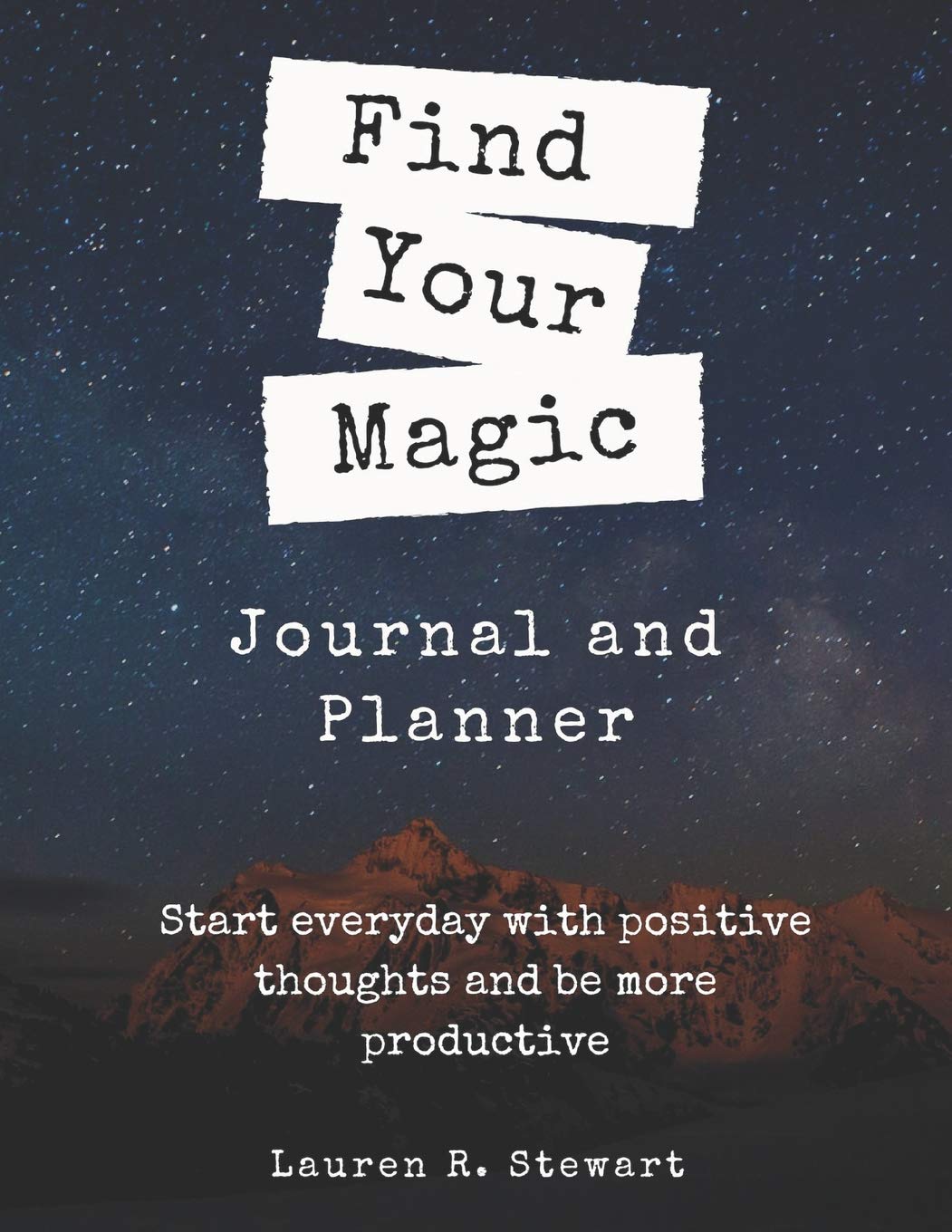 Find Your Magic Daily Planner Journal Stewart Lauren R Amazon Com Books