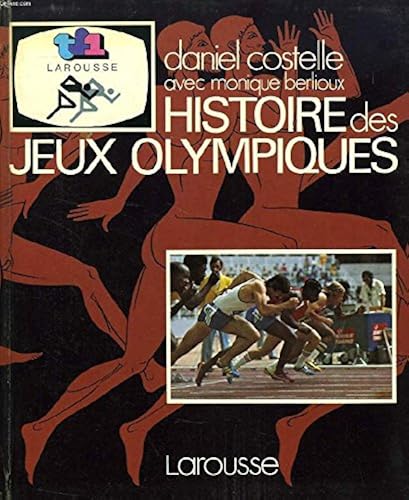 Download Histoire des Jeux Olympiques (French Edition) PDF