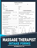 Massage Therapist Intake Forms: Record Client Session Details and Medical Information | 120 Pages.