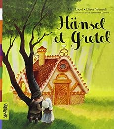 Hänsel et Gretel