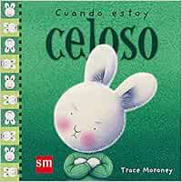 Cuando estoy celoso (Sentimientos)