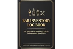 BAR INVENTORY LOG BOOK, Bar Stock Control & Inventory Tracker for Restaurants, Bars & Pubs: Daily Inventory • Stock Managemen