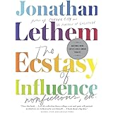 The Ecstasy of Influence: Nonfictions, Etc. (Vintage Contemporaries)