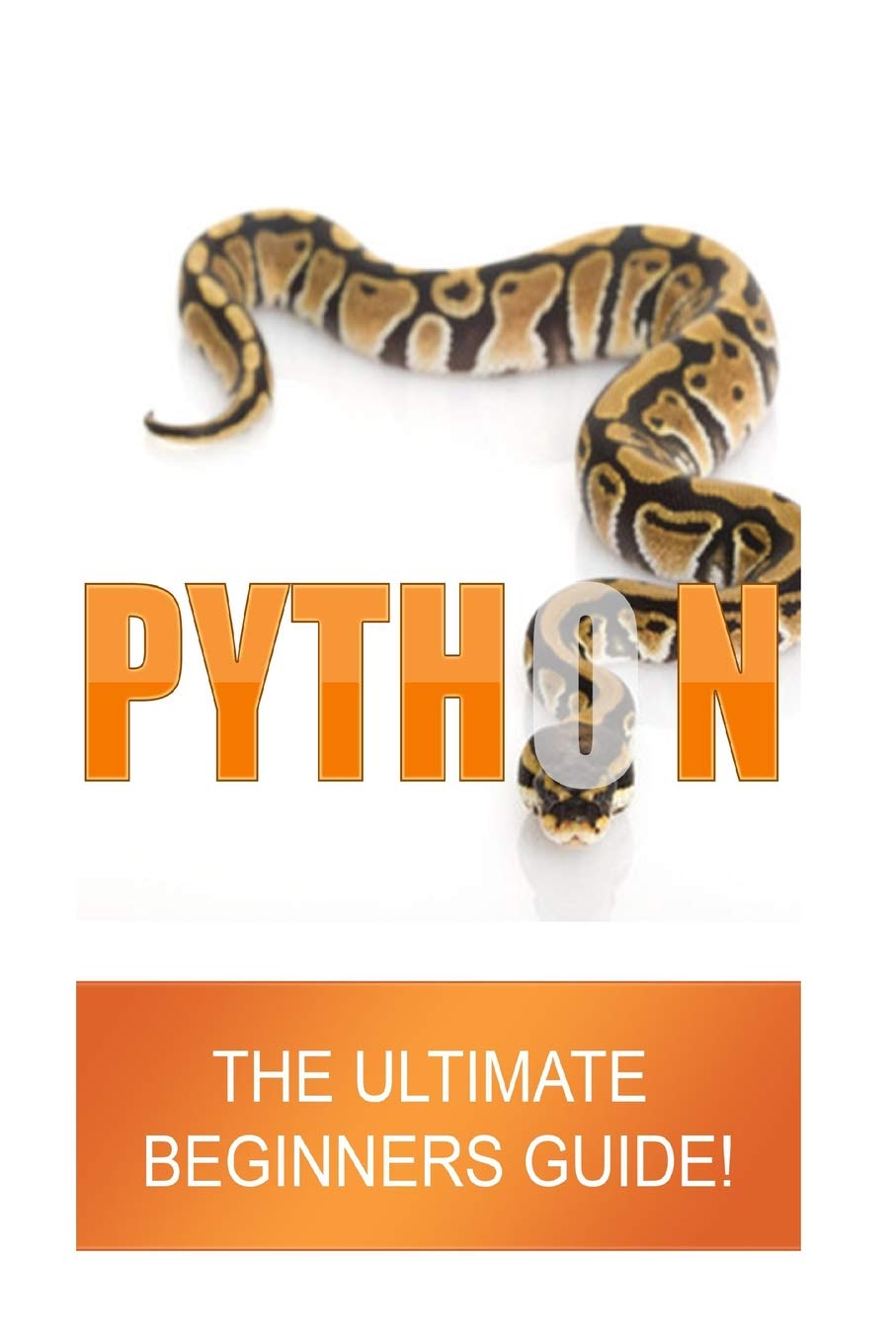 Python The Ultimate Beginners Guide Eardley Matthew Amazon In Books