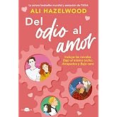 Del odio al amor (Loathe To Love You) (Spanish Edition)