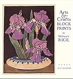 2017 Arts & Crafts Block Prints by William S. Rice Wall Calendar by