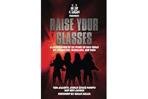 RAISE YOUR GLASSES: A Celebration of 50 years of KISS songs by Celebrities, Musicians, and Fans