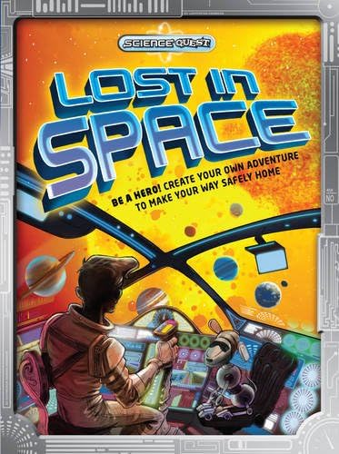 Science Quest: Lost in Space Paperback – Illustrated, 1 Oct. 2013
