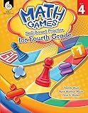 Math Games: Skill-Based Practice for Fourth Grade by Ted H. Hull, Ruth Harbin Miles