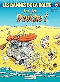 Les damnés de la route: Sea, sex & deuche (French Edition) by 
