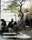 Discovery of Humanity, Oliver, Chad, 0397474075