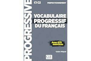 Vocabulaire progressif du français - Avec 675 exerçices - C1 C2 Perfectionnement